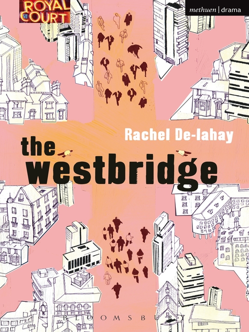 Title details for The Westbridge by Rachel De-lahay - Available